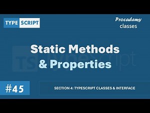 #45 Static Methods & Properties | TypeScript Classes & Interface | A Complete TypeScript Course
