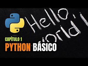 ✅ C1 - Python desde Cero: Cómo Escribir tu Primer Código en 5 Minutos 🚀