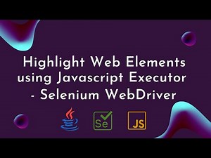 Highlight Web Elements using JavascriptExecutor in Selenium WebDriver