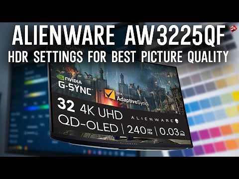 Alienware AW3225QF Monitor Settings for Best HDR Picture Quality