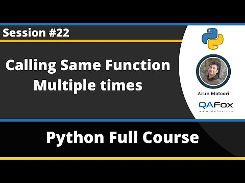 Calling Same Function Multiple times (Python Tutorial - Part 22)