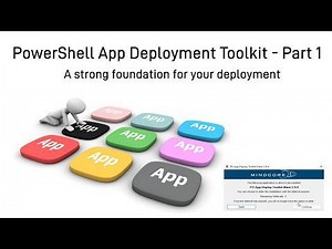 PowerShell App Deployment Toolkit - [Chapter 1 Fundamentals]