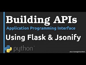 Building Web APIs - Using Flask & Jsonify