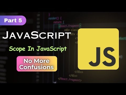 🔥 JavaScript Scope Explained | Global, Local, Function Scope | JS Part 5