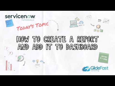 How to Create Report and Add it in Dashboard | ServiceNow Tutorials