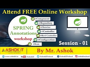 Spring Annotation Workshop | Session - 1 | Online Training | Ashok IT