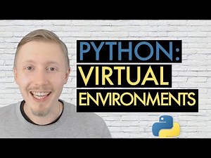 PYTHON VIRTUAL ENVIRONMENTS (Beginner's Guide to Python Lesson 9)