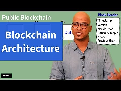 Blockchain Technology Architecture
