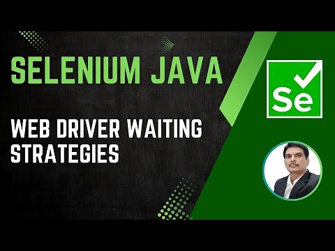 Session 27 - Selenium with Java | WebDriver Waiting Methods