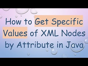 How to Get Specific Values of XML Nodes by Attribute in Java