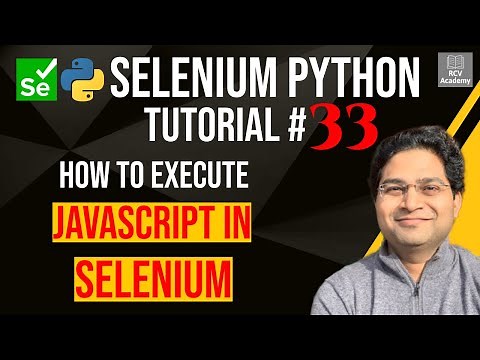 Selenium Python Tutorial #33 - How to execute JavaScript in Selenium