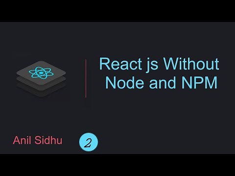 react tutorial for beginners #2 React js without NPM | React CDN