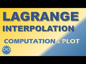 Lagrange Interpolation Method: Algorithm, Computation and Plot | Numerical Computing with Python