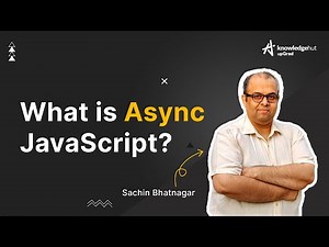 What is Async JavaScript? | Asynchronous programming | JavaScript Tutorial -Beginners | KnowledgeHut