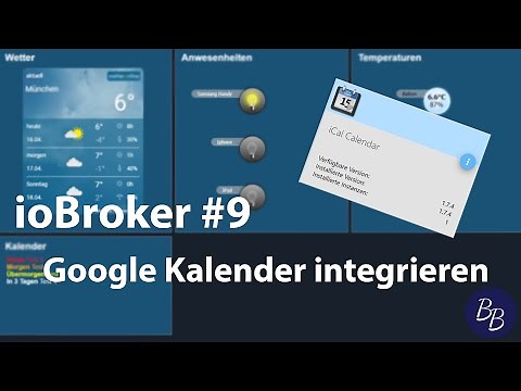 DIY Smart Home #9 - ioBroker Google Kalender