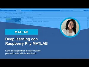 Aprendizaje profundo con MATLAB en Raspberry Pi