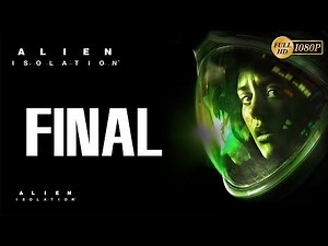 Alien Isolation Final Español Capitulo Final Boss Xenomorph PC XboxOne PS4