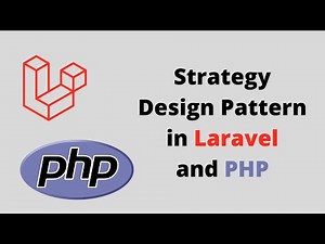 Strategy Design Pattern in Laravel and PHP