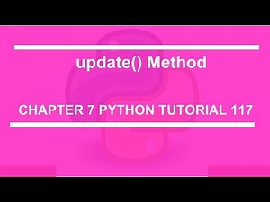 Update Dictionary : Python tutorial 117