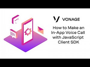 Making an In-App Voice Call with JavaScript Client SDK