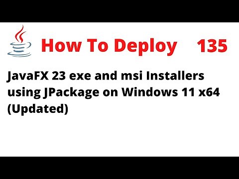 How To Deploy Java 23 exe and msi Installers Using JPackage on Windows 11 x64 (Updated)