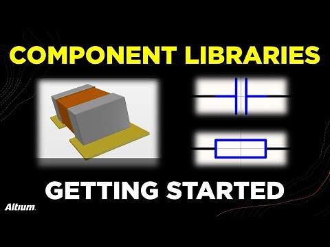 How To Create Your Own Libraries in Altium Designer