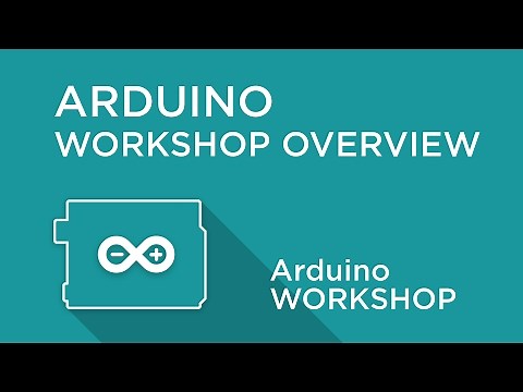 Arduino Workshop - Overview
