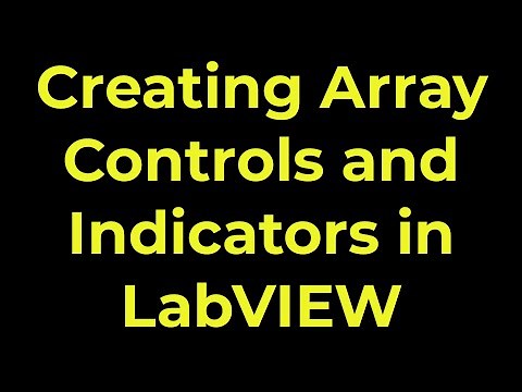 LabVIEW - Creating Array Controls and Indicators