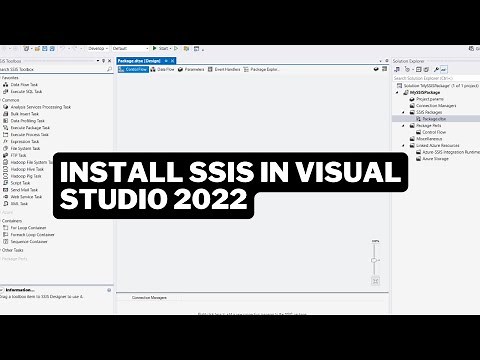 How to Install SSIS in Visual Studio 2022 and Create Your First Project