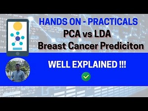 LDA and PCA Use in Breast Cancer Prediction | Machine Learning Project | Satyajit Pattnaik