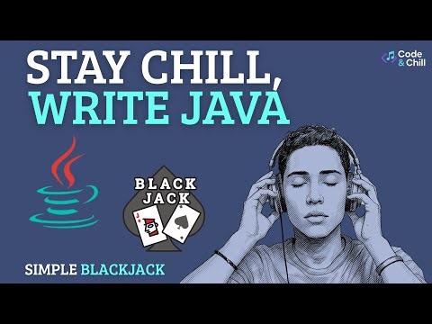 Simple Blackjack Game in Java | Coding & Lofi Vibes ☕💻