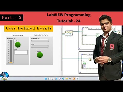 LabVIEW | Tutorial 24:- Dynamic Event & User-defined Event in LabVIEW | Part 2 | LabVIEW Programming