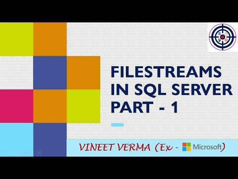 FILESTREAM - Part 1 | Microsoft SQL Server | Database Design | Data Science | Techie Vineet