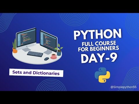 Python Sets and Dictionaries | Episode 9 | Python Full Course for Beginners #simplepython