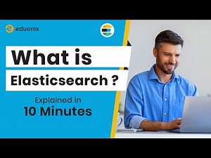 What is Elasticsearch? | Introduction to Elasticsearch | Eduonix