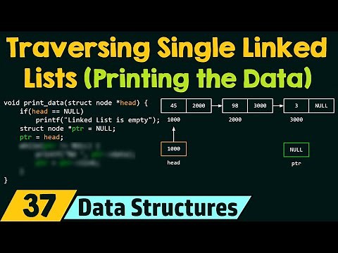 Traversing a Single Linked List (Printing the Data)