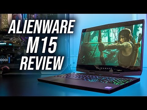 Alienware m15 Gaming Laptop Review