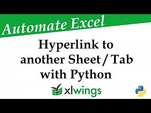 Python xlwings Hyperlink Tutorial: Navigate Between Sheets in Seconds!