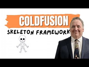 ColdFusion Skeleton Framework Example: Build a Modern CFML App in Minutes!