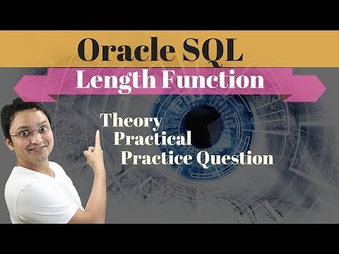 Tutorial#34 How to find the length of column in Oracle SQL | Length Function