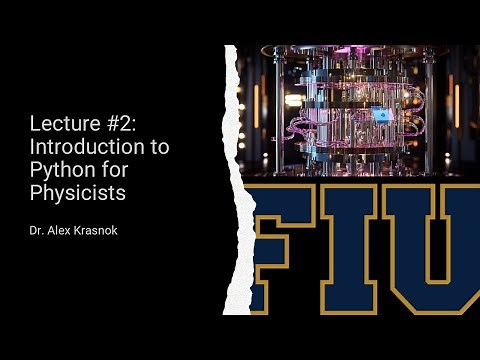 Introduction to Python for Physics