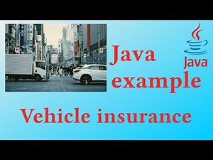 Vehicle insurance - Java example