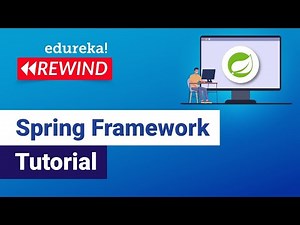 Spring Framework Tutorial | Spring Tutorial For Beginners | Spring Training | Edureka Rewind - 5