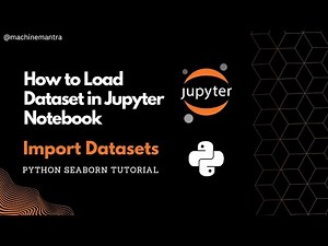 How to Load a Data Set in Jupyter Notebook | Import Data Set in Python using Seaborn Library