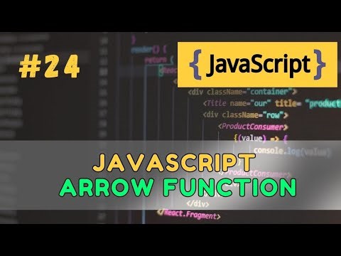 #24 JavaScript Arrow Functions Explained – When & How to Use Them (2025 Guide)