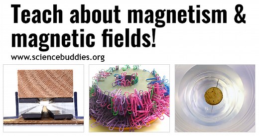 11 Lessons to Teach Magnetism | Science Buddies Blog