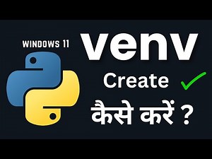 How to Create and Activate a Python Virtual Environment ( venv ) on Windows | Explained in Hindi