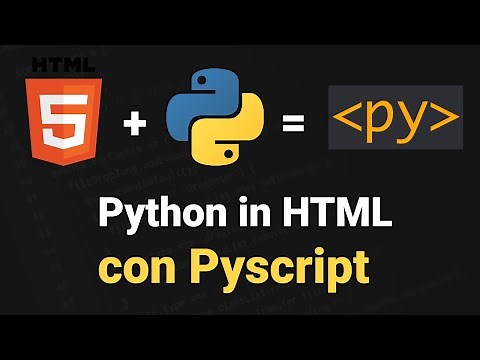 Scrivere Python in HTML è possibile! - Introduzione a PyScript