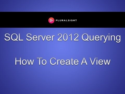 SQL Server 2012 Querying - How To Create A View