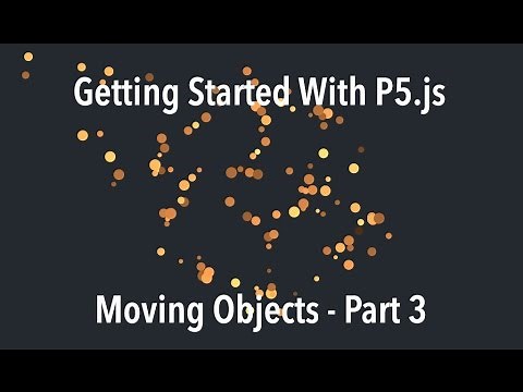 Moving Objects - Getting Started with P5.js Tutorial #3 - CarlinoGonzalez